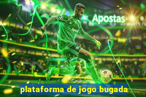 plataforma de jogo bugada